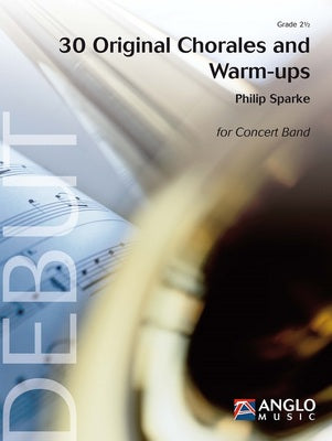 30 ORIGINAL CHORALES AND WARM UPS CB2.5 SCORE