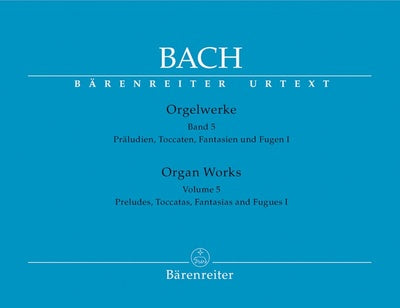 BACH - ORGAN WORKS VOL 5 URTEXT