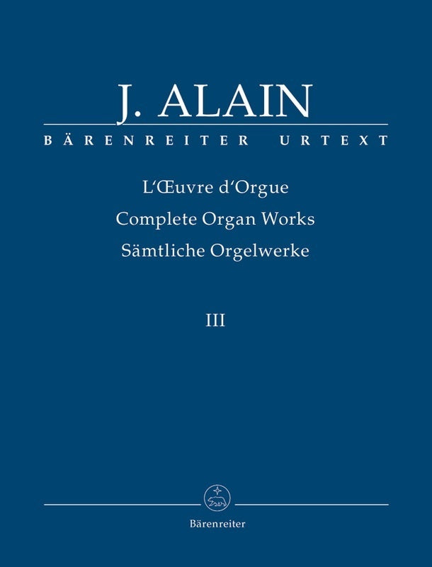 ALAIN - COMPLETE ORGAN WORKS VOL 3