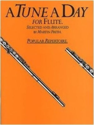 A TUNE A DAY FLUTE POPULAR REPERTOIRE