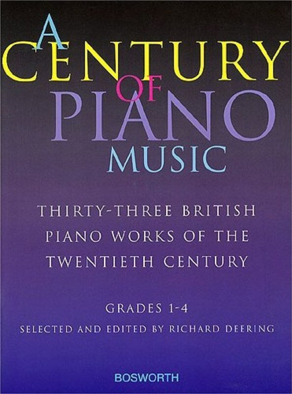 A CENTURY OF PIANO MUSIC GRADES 1-4