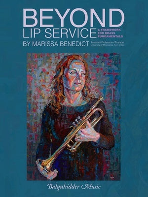 BENEDICT - BEYOND LIP SERVICE FRAMEWORK BRASS FUNDAMENTALS