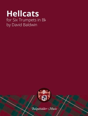 BALDWIN - HELLCATS FOR 6 TRUMPETS IN B FLAT SC/PTS