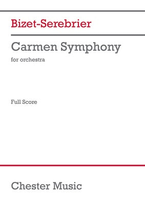 BIZET-SEREBRIER - CARMEN SYMPHONY FOR ORCHESTRA FULL SCORE