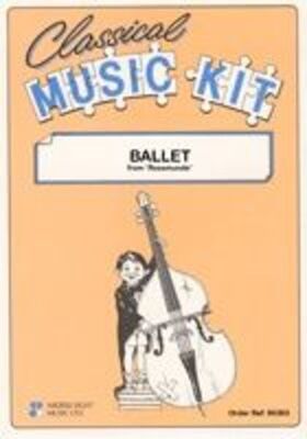 BALLET FROM ROSAMUNDE CLASSICAL MUSIC KIT SC/PTS