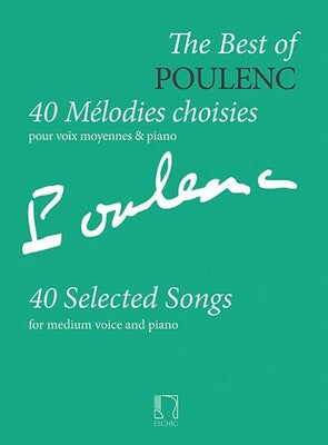BEST OF POULENC 40 SONGS MED VOICE AND PIANO