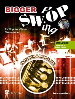 BIGGER SWOP SWING POP SOPRANO/TENOR SAX BK/CD
