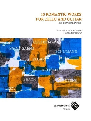 10 ROMANTIC WORKS FOR CELLO AND GUITAR ARR LANCELLE