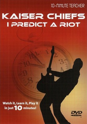 10-MINUTE TEACHER KAISER CHIEFS I PREDICT A RIOT