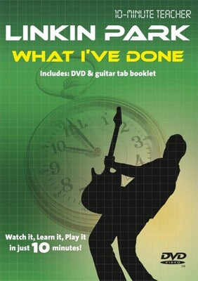 10-MINUTE TEACHER LINKIN PARK WHAT I'VE DONE