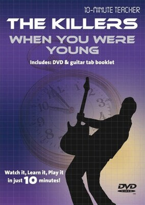 10-MINUTE TEACHER THE KILLERS WHEN YOU WERE YOUNG