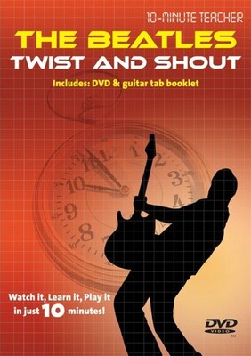10-MINUTE TEACHER THE BEATLES TWIST & SHOUT