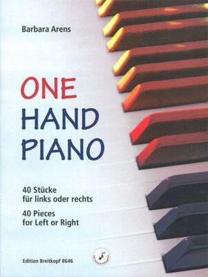 ARENS - ONE HAND PIANO 40 PIECES FOR LEFT OR RIGHT HAND