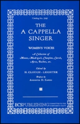 A CAPPELLA SINGER THE SSA AND SSAA