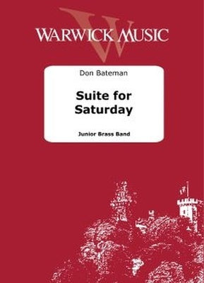 BATEMAN - SUITE FOR SATURDAY FOR JUNIOR BRASS BAND SC/PTS
