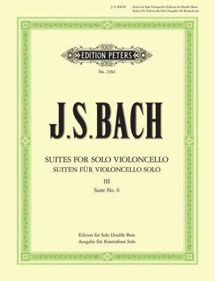 BACH - CELLO SUITE NO 6 ARRANGED FOR DOUBLE BASS