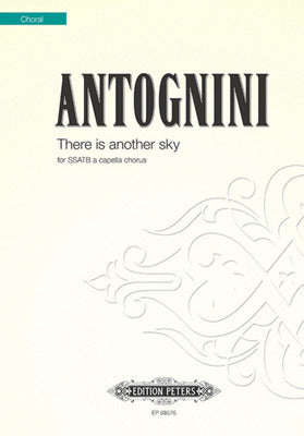 ANTOGNINI - THERE IS ANOTHER SKY SSATB A CAPPELLA (POD)