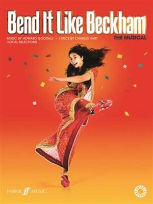 BEND IT LIKE BECKHAM THE MUSICAL VOCAL SELECTIONS