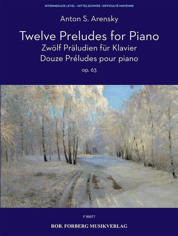 ARENSKY - 12 PRELUDES FOR PIANO OP 63