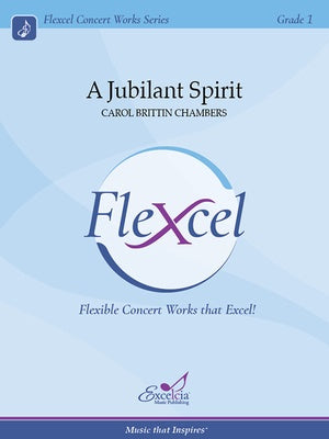 A JUBILANT SPIRIT FLEXCEL FEXIBLE ENSEMBLE 1 SC/PTS