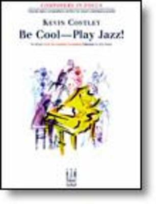 BE COOL PLAY JAZZ