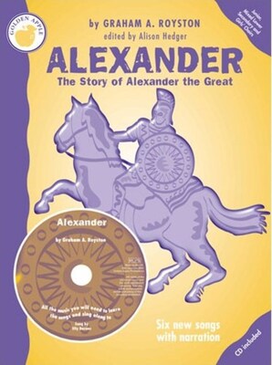 ALEXANDER THE GREAT 6 SONGS TCHR BKCD