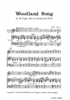 BALL - WOODLAND SONG FLUGELHORN OR CORNET/PIANO