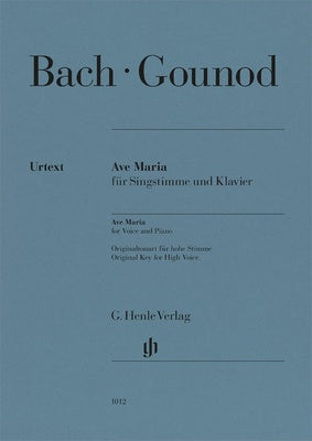 BACH/GOUNOD - AVE MARIA ORIGINAL KEY FOR HIGH VOICE/PIANO