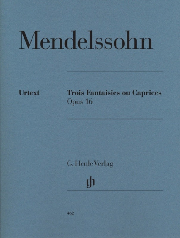 MENDELSSOHN - 3 FANTASIES OR CAPRICES OP 16 URTEXT
