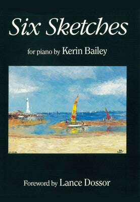 BAILEY - 6 SKETCHES FOR PIANO
