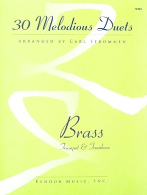 30 MELODIOUS DUETS TRUMPET/TROMBONE ARR STROMMEN