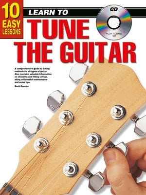 10 EASY LESSONS LEARN TO PLAY HOW TO TUNE THE GUITAR BK/OLA