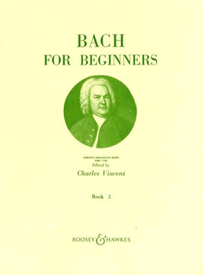 BACH FOR BEGINNERS BK 2 PIANO
