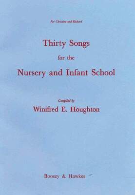 30 SONGS FOR NURSERY & INFANT SCH