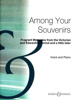 AMONG YOUR SOUVENIRS VOICE/PIANO
