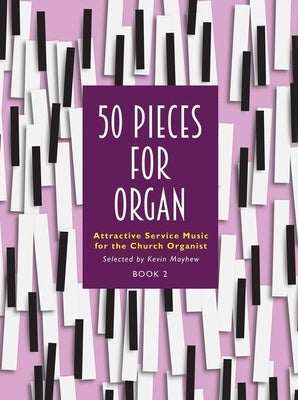 50 PIECES FOR ORGAN BK 2