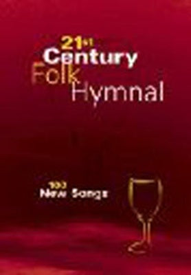 21ST CENTURY FOLK HYMNAL MELODY/GUITAR
