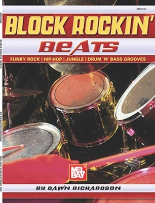 BLOCK ROCKIN BEATS FOR DRUMS