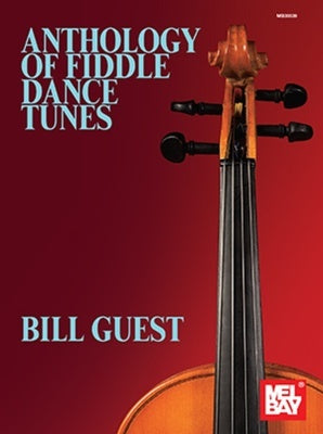 ANTHOLOGY OF FIDDLE DANCE TUNES