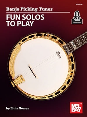 BANJO PICKING TUNES FUN SOLOS TO PLAY TAB