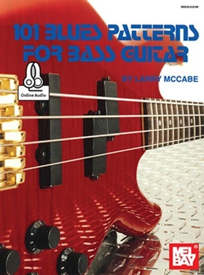 101 BLUES PATTERNS FOR BASS GUITAR BK/OLA