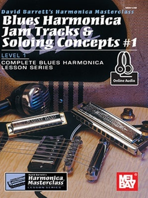 BLUES HARMONICA JAM TRACKS & SOLOING CONCEPTS #1 BK/OLA