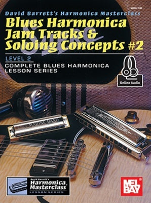 BLUES HARMONICA JAM TRACK SOLOING CONCEPTS 2 BK/OA
