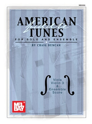 AMERICAN FIDDLE TUNES SOLO & ENSEMBLE VIOLA