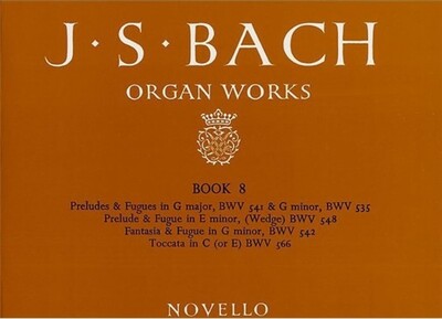 BACH ORGAN WORKS BOOK 8