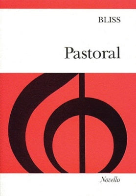 BLISS - PASTORAL VOCAL SCORE