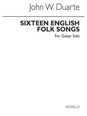 16 ENGLISH FOLK SONGS FOR GUITAR ARRANGED DUARTE