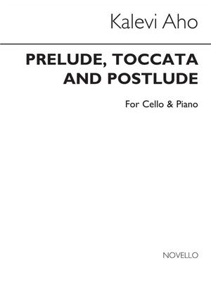 AHO PRELUDE/TOCCATA/POSTLUDE CEL/PIANO(ARC