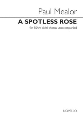 A SPOTLESS ROSE (SSAA VERSION) ARCHIVE