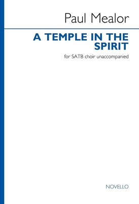 A TEMPLE IN THE SPIRIT SATB A CAPPELLA